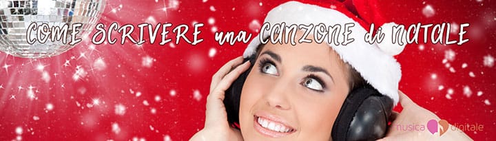come scrivere canzone natale